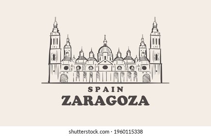 Zaragoza cityscape sketch hand drawn ,spain vector illustration