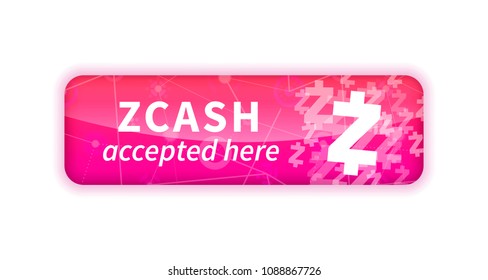 Zcash accepted here, bright glossy badge isolated on white