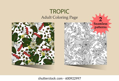 Zen and Anti stress - Coloring pages for adults. Vector seamless pattern with tropical flowers.