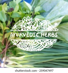 Zentangle element on blurred background. Ayurvedic herbs. Suitable for ads, packaging and signboards, identity designs