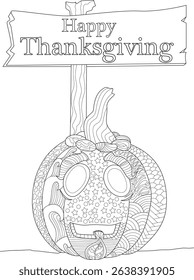 Zentangle Style Pumpkin with Happy Thanksgiving Sign Coloring Page, A black and white line drawing of a decorative pumpkin with intricate zentangle and mandala inspired patterns, holding a wooden