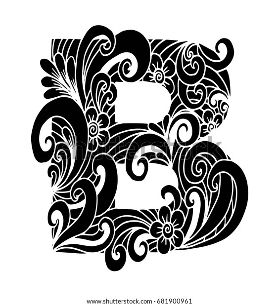 Zentangle Stylized Alphabet Letter B Doodle Stock Vector (Royalty Free ...