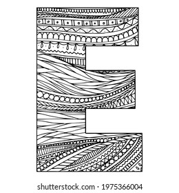 Zentangle stylized alphabet - letter E. Black white hand drawn doodle. Ethnic pattern. African, indian, totem, design, adult antistress coloring page. Simple flat vector illustration