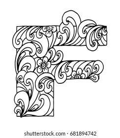 Zentangle stylized alphabet. Letter F in doodle style. Hand drawn sketch font, vector illustration for coloring page, makhendas or decoration.