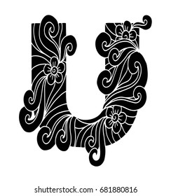 Zentangle stylized alphabet. Letter U in doodle style. Hand drawn sketch font, vector illustration for coloring page, makhendas or decoration.