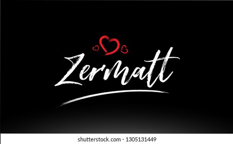 zermatt city hand written text with red heart suitable for logo or typography design