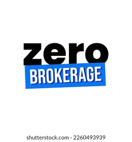 Zero brokerage commission stocks account finance icon label text design vector