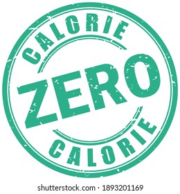 Zero calorie circular stamp isolated on white background