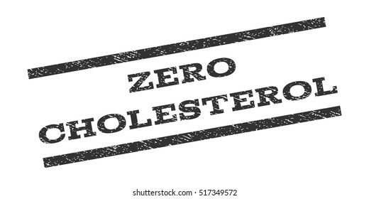 Zero Cholesterol watermark stamp. Text caption between parallel lines with grunge design style. Rubber seal stamp with scratched texture. Vector gray color ink imprint on a white background.