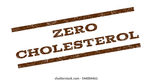 Zero Cholesterol watermark stamp. Text tag between parallel lines with grunge design style. Rubber seal stamp with dirty texture. Vector brown color ink imprint on a white background.