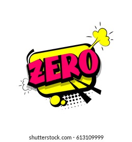 Zero comic funny colorful number, count, school, badge cloud vector pop art style. Colored message bubble speech cartoon illustration. Comics book background template.