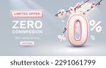 Zero commission, Limited offer, zero percent. Sign board promotion. Vector illustration