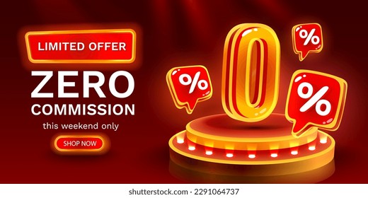 Zero commission, Limited offer, zero percent. Sign board promotion. Vector illustration