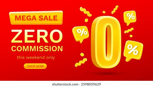 Zero commission, Limited offer, zero percent. Sign board promotion. Vector illustration