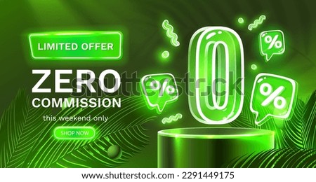 Zero commission, Limited offer, zero percent. Sign board promotion. Vector illustration
