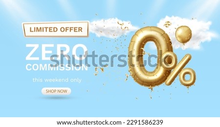 Zero commission, Limited offer, zero percent. Sign board promotion. Vector illustration