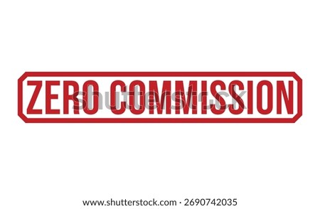 ZERO COMMISSION rubber stamp on white background. ZERO COMMISSION Stamp.