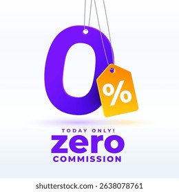 zero commission or service fees off tag template design vector