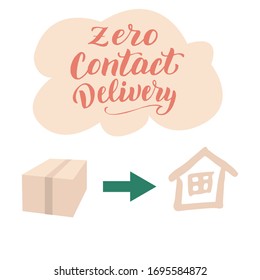Zero contact delivery banner. Contactless delivery typography promotion. Courier service lettering text poster with parcel. Vector eps 10.