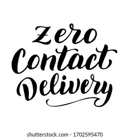Zero contact lettering text banner. Contactless delivery typography promotion. Courier service font poster. Vector eps 10.
