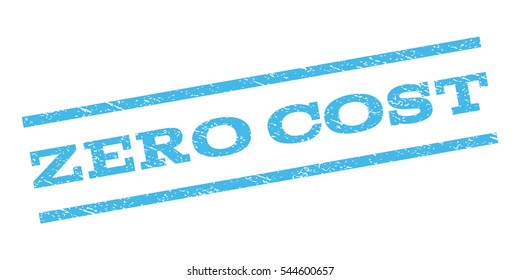 Zero Cost watermark stamp. Text caption between parallel lines with grunge design style. Rubber seal stamp with scratched texture. Vector light blue color ink imprint on a white background.