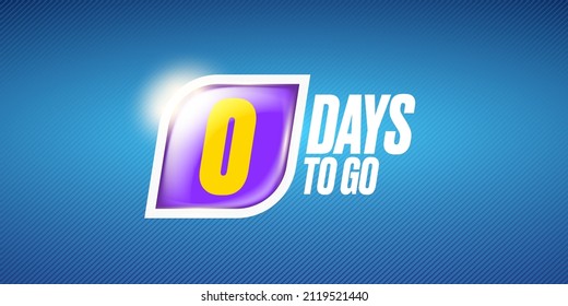 Zero days to go countdown modern blue horizontal banner design template with shiny lights. 0 days to go sale announcement deep blue banner, label, sticker, icon, poster and flyer.