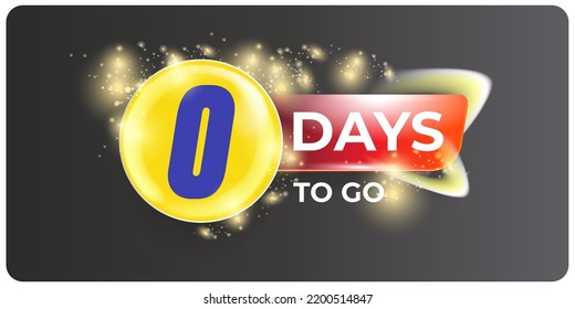 Zero days to go countdown modern grey horizontal banner design template with shiny lights. 0 days to go sale announcement grey banner, label, sticker, icon, poster and flyer.