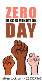 Zero Discrimination Day 1 March. Hand fists of diverse group of people in different colors vector illustration isolated on white background.