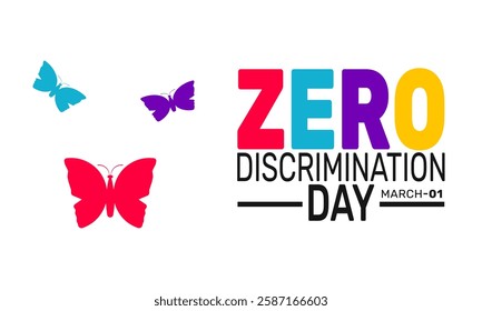 zero discrimination day is Celebrated in March. This holiday-themed design is perfect for backgrounds, banners, greeting cards, posters with text inscription, Classic social media posts.