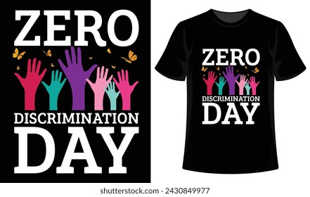 Diseño del día de la discriminación cero, ilustración vectorial de la camiseta del día de la discriminación