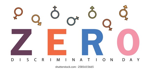 Zero Discrimination Day design with bold typography and gender symbols, promoting equality, diversity, and social justice awareness.