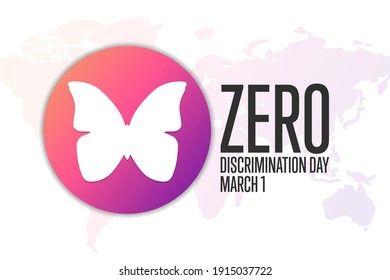 Zero Discrimination Day. March 1. Holiday concept. Template for background, banner, card, poster with text inscription. Vector EPS10 illustration