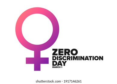 Zero Discrimination Day. March 1. Holiday concept. Template for background, banner, card, poster with text inscription. Vector EPS10 illustration