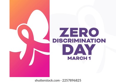 Zero Discrimination Day. March 1. Vector illustration. Holiday poster