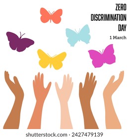 Zero Discrimination Day, 1. März. Gleichberechtigung von Menschen unterschiedlicher Nationalität, Geschlecht, Inklusion