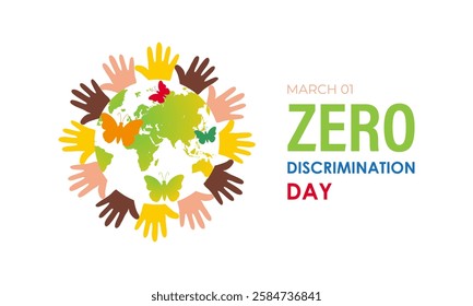 Zero Discrimination Day is observed annually on March 1st to promote equality, inclusion, and the right of everyone to live a full and productive life. Hands and  Multicolored rainbow butterflies fly.