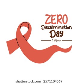 Zero discrimination day. Red ribbon. International holiday 1 march. Vector illustration. Suitable for Greeting Card, festive Poster and Banner