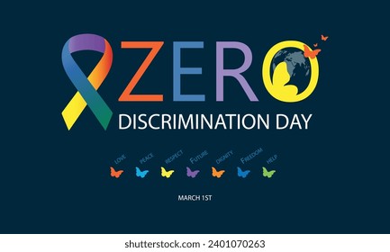Zero Discrimination Day. Text with butterflies Basic words of respect for people. March 1st