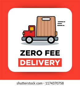 Zero Fee Delivery Sticker With Truck And Bag Vector Illustration