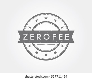 zero fee. gray stamp sign