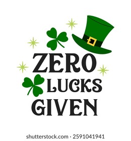 Zero lucks given quote. Happy St. Patrick's Day set in cartoon style. Shamrock and green hat on white background. Vector flat illustration.