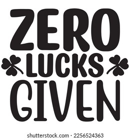 zero lucks given t shirt design