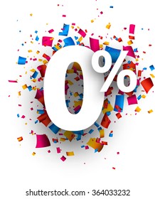 Zero percent 0% sign with colour confetti. Vector illustration.