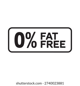 Zero percent fat free label in a rectangular white frame