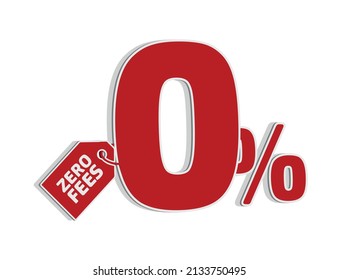 Zero percent fees 3D. Red marketing symbol with attached label and giveaway with special business offer and no credit vector duty