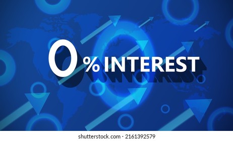 Zero percent Interest rate loans Market growth up blue arrow concept.