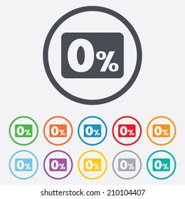 Zero percent sign icon. Zero credit symbol. Best offer. Round circle buttons with frame. Vector