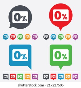 Zero percent sign icon. Zero credit symbol. Best offer. Speech bubbles information icons. 24 colored buttons. Vector