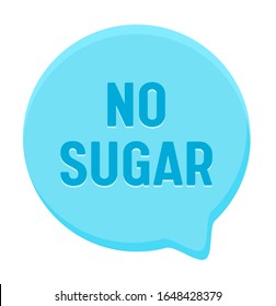 Zero Percent Sugar Banner, Round Speech Bubble. Icon for Healthy Food or Diabetes Production, Low Carb Eco Nutrition Package Design Isolated on White Background. Vector Illustration, Badge or Sign