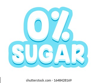 Zero Percent Sugar Typography for Banner, Badge for Healthy Diabetic Food and Products Package, Design Element for Low Carb Production Isolated on White Background. Vector Illustration, Sign, Label